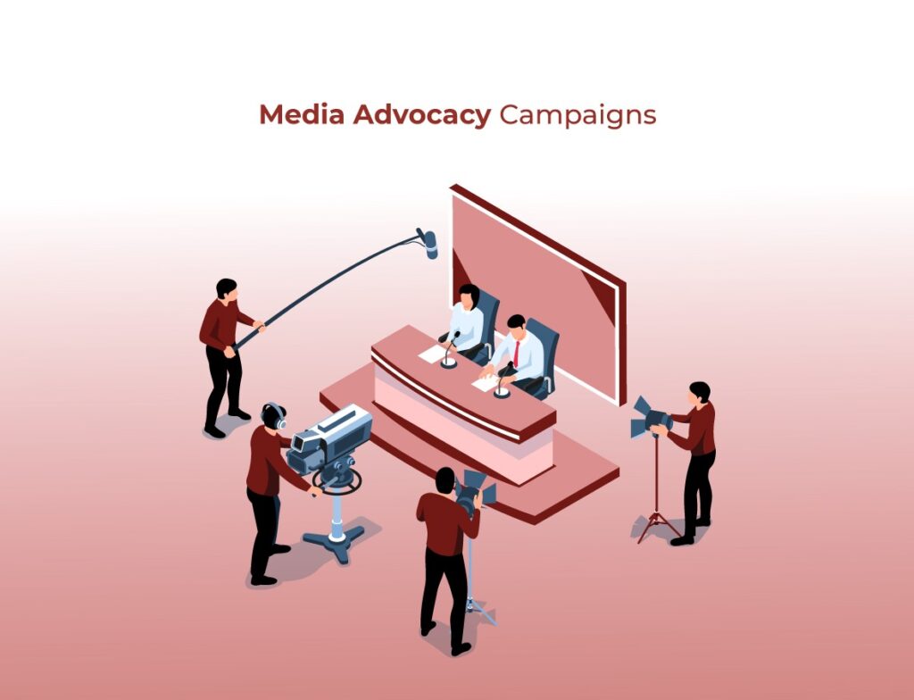 Media Advocacy Campaigns